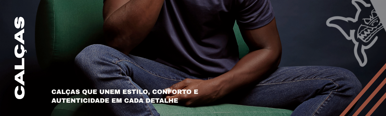 Calças